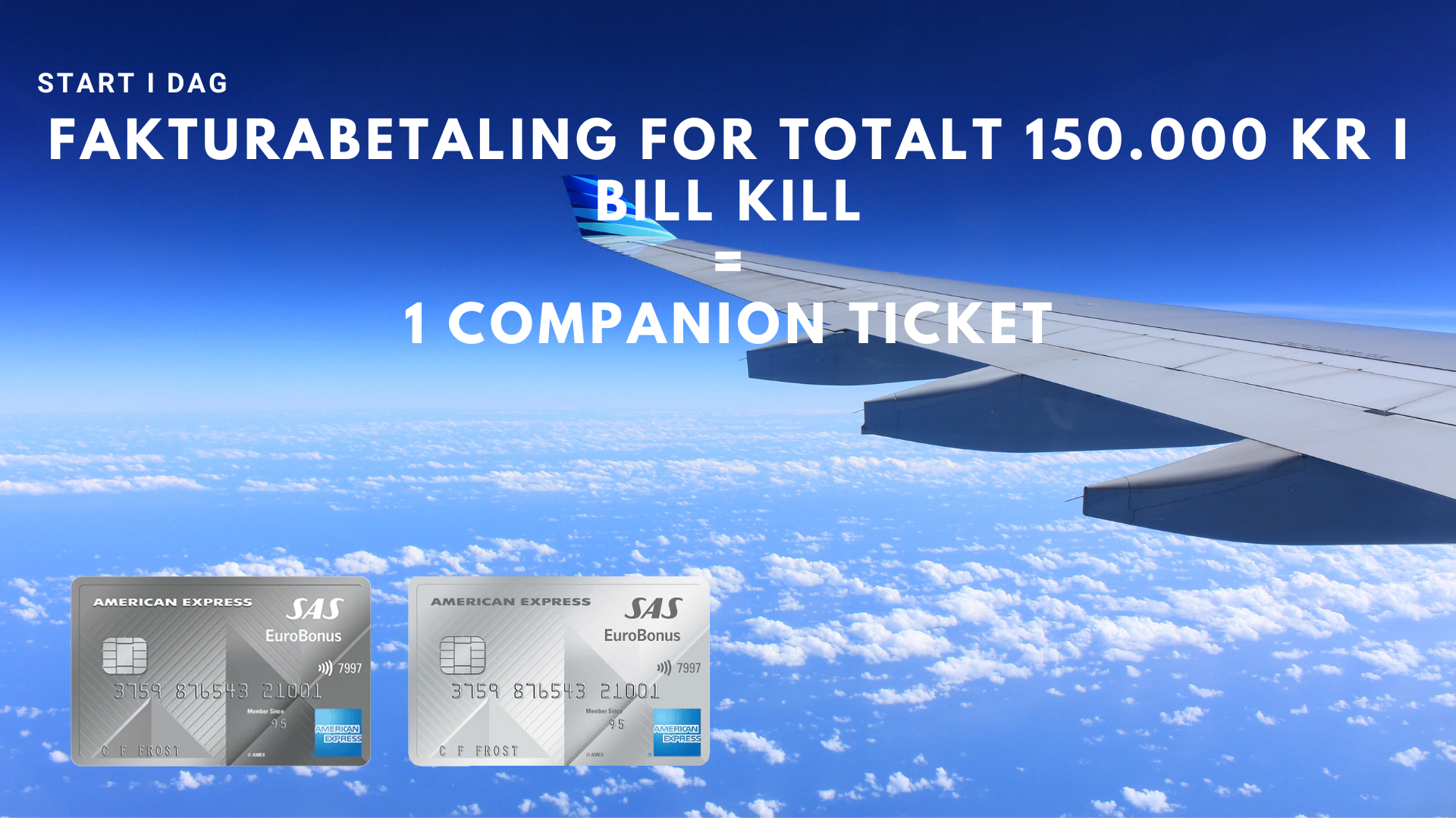 Fakturabetaling for totalt 150.000 kr i Bill Kill = 1 Companion Ticket